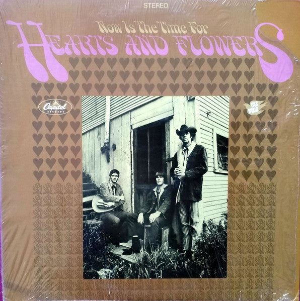 Hearts And Flowers - Now Is The Time For Hearts And Flowers(LP, Alb...