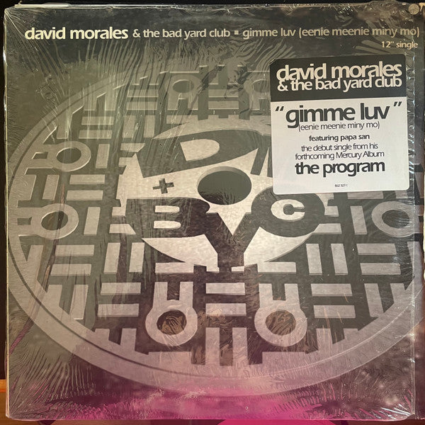 David Morales & The Bad Yard Club - Gimme Luv (Eenie Meenie Miny Mo...