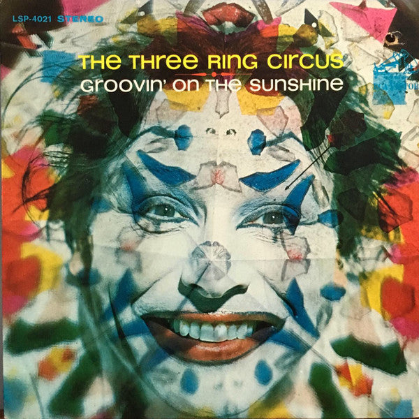 The Three Ring Circus - Groovin' On The Sunshine (LP, Album)