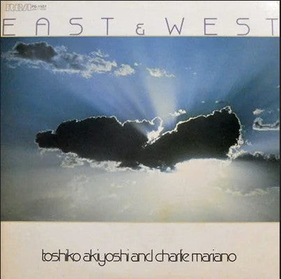 Toshiko Akiyoshi and Charlie Mariano - East & West (LP, Album, RE)