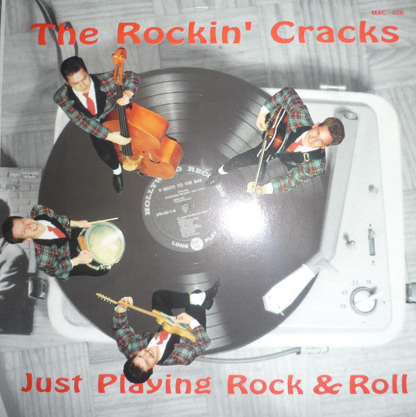 The Rockin' Cracks - Just Playing Rock & Roll (LP, Album)