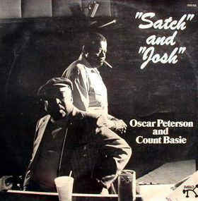 Oscar Peterson And Count Basie - ""Satch"" And ""Josh"" (LP, Album)