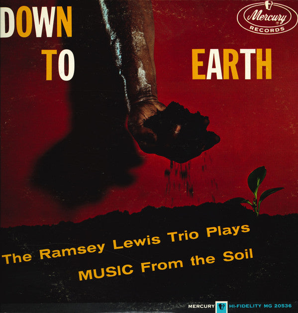 Ramsey Lewis Trio* - Down To Earth (LP, Album, Mono, RE)