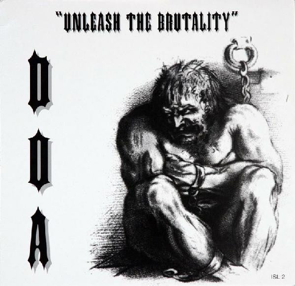 DOA* - Unleash The Brutality (12"")