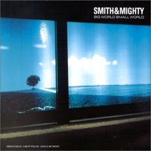 Smith & Mighty - Big World Small World (3xLP, Album)