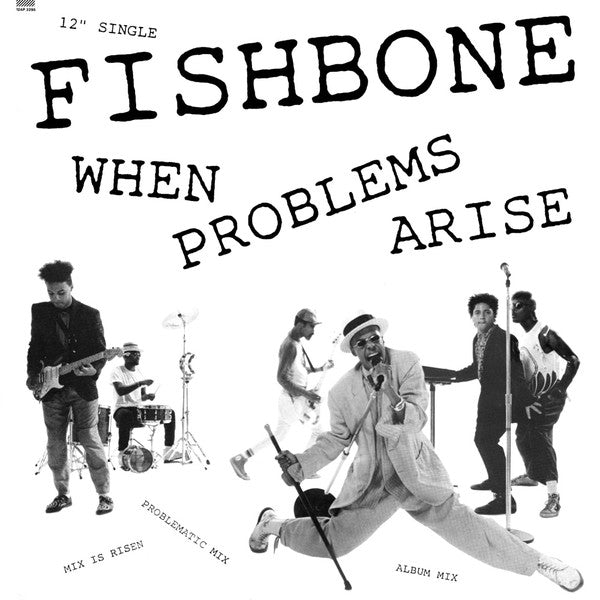 Fishbone : When Problems Arise (12", Single)