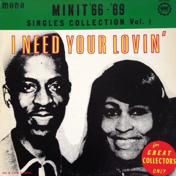 Various : Minit '66-'69 Singles Collection Vol. 1 I Need Your Lovin' (LP, Comp, Mono)