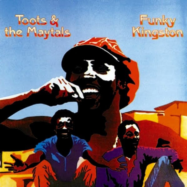 Toots & The Maytals : Funky Kingston (LP, Album, RE)