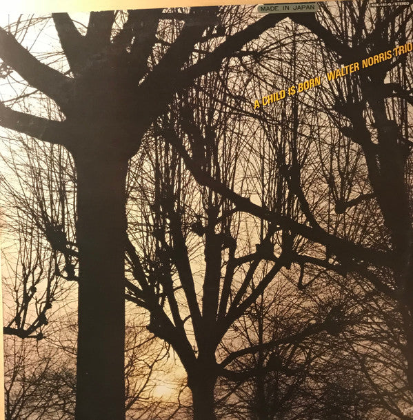 Walter Norris Trio* : A Child is Born (LP, Album)