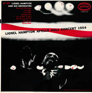 Lionel Hampton And His Orchestra : Lionel Hampton Apollo Hall Concert 1954 (LP, Album, Mono, RE)