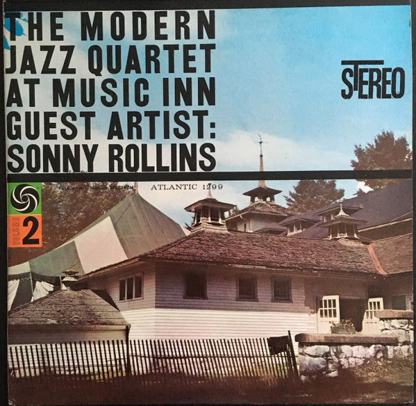 The Modern Jazz Quartet Guest Artist: Sonny Rollins : The Modern Jazz Quartet At Music Inn / Volume 2 (LP, Album, RE, Pre)