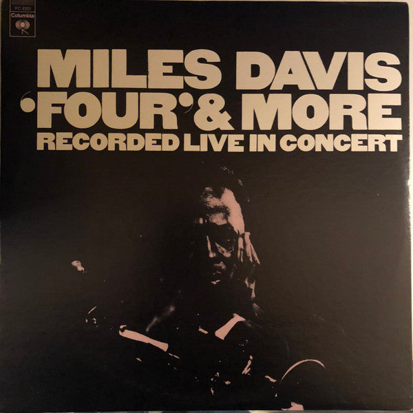 Miles Davis : 'Four' & More - Recorded Live In Concert (LP, Album, RE, Pit)