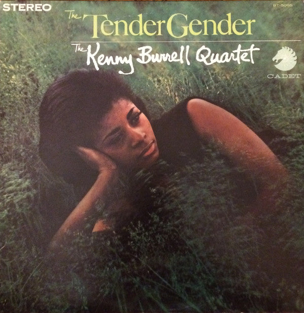 The Kenny Burrell Quartet : The Tender Gender (LP, Album, RE)