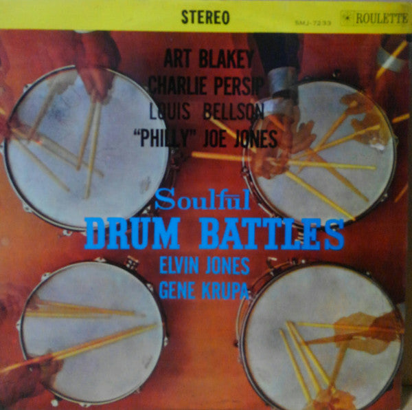 Art Blakey, Charlie Persip, Louis Bellson, "Philly" Joe Jones, Elvin Jones, Gene Krupa : Soulful Drum Battles (LP, Comp)