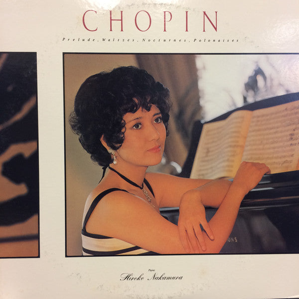 Frédéric Chopin, Hiroko Nakamura : Prelude, Waltzes, Nocturnes, Polonaises (LP, Album)
