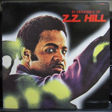 Z.Z. Hill : In Memories of Z.Z. (LP, Comp)
