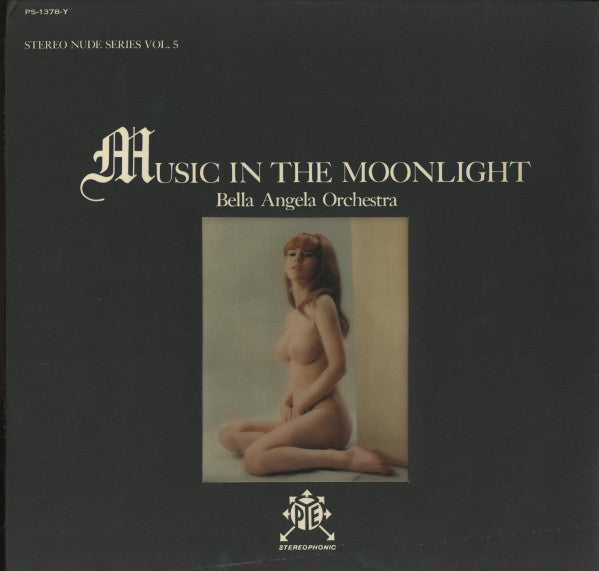 Bella Angela Orchestra : Music In The Moonlight (LP, Album)