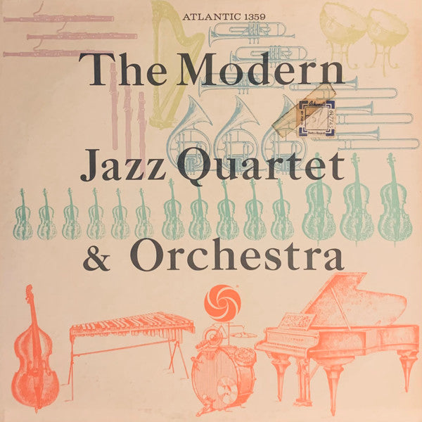The Modern Jazz Quartet : The Modern Jazz Quartet & Orchestra (LP, Album, Mono, RP)