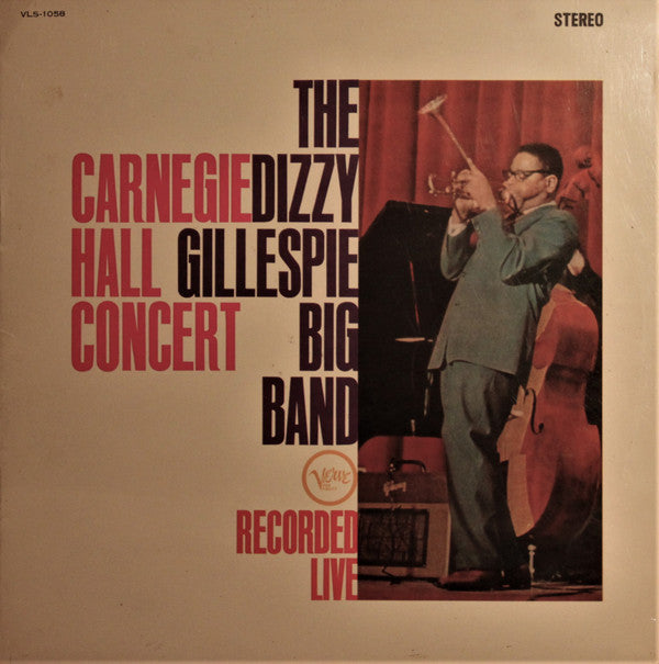 The Dizzy Gillespie Big Band* : Carnegie Hall Concert - Recorded Live (LP, Album, TP)