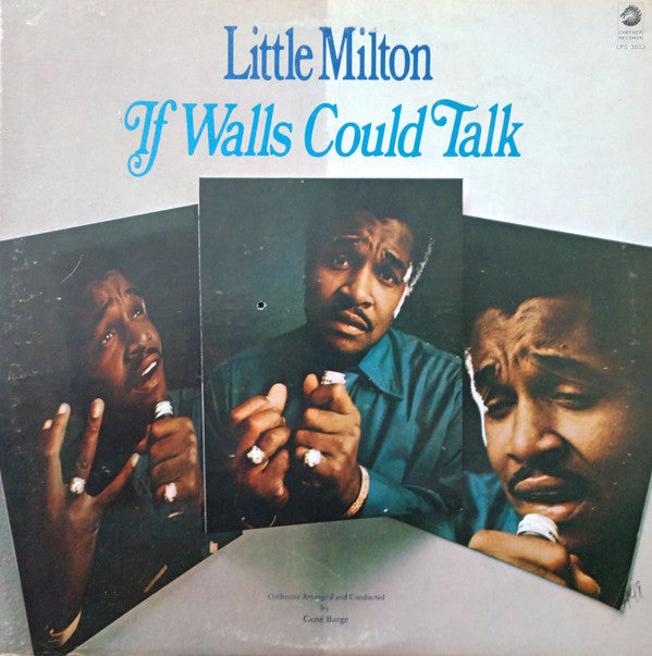 Little Milton : If Walls Could Talk (LP, Album, Lab)