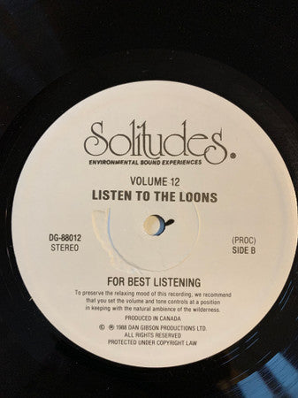 Dan Gibson : Solitudes - Environmental Sound Experiences Volume Twelve - Listen To The Loons (LP, Album)