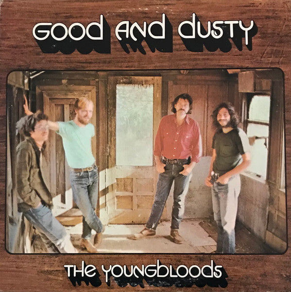 The Youngbloods : Good And Dusty (LP, Album, San)