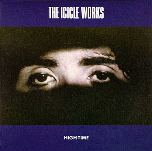The Icicle Works : High Time (12", Single)