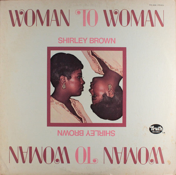 Shirley Brown : Woman To Woman (LP, Album, ora)
