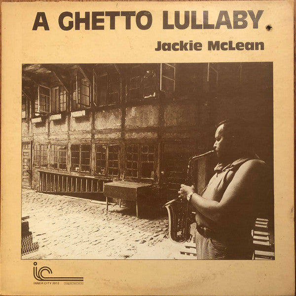Jackie McLean : A Ghetto Lullaby (LP, Album, Pur)