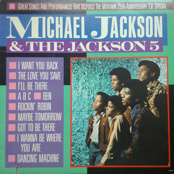 Michael Jackson & The Jackson 5 : Great Songs And Performances That Inspired The  Motown 25th Anniversary T.V. Special (LP, Comp)