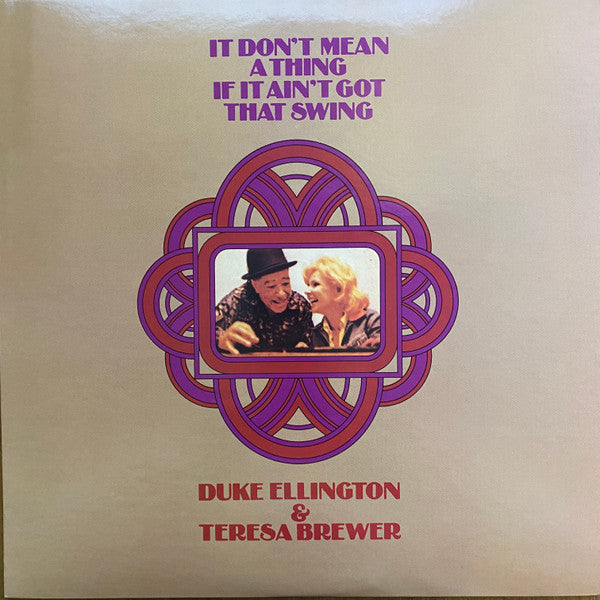 Duke Ellington & Teresa Brewer : It Don't Mean A Thing If It Ain't Got That Swing (LP, Album)
