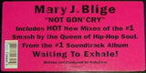 Mary J. Blige : Not Gon' Cry (12")