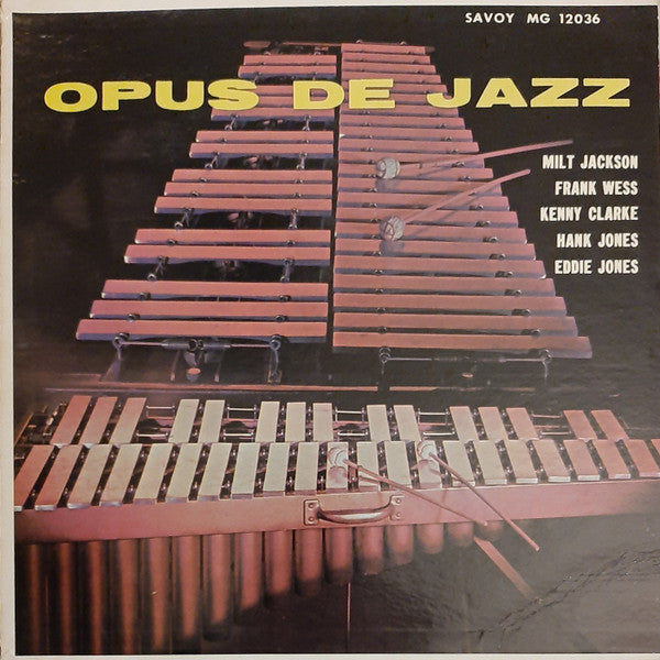 Milt Jackson, Frank Wess, Kenny Clarke, Hank Jones, Eddie Jones : Opus De Jazz (LP, Album, Mono, RE)