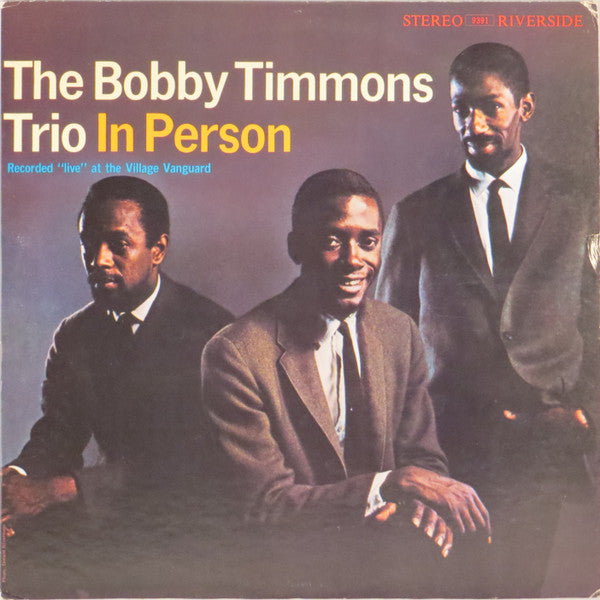 The Bobby Timmons Trio : In Person (LP, Album, RE)
