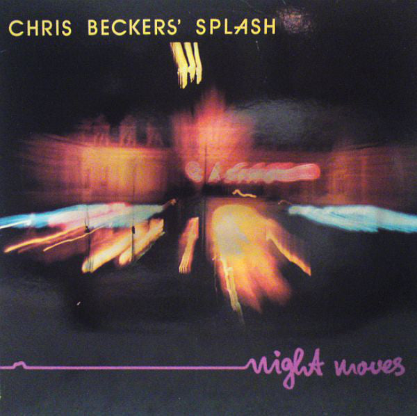 Chris Beckers' Splash* : Night Moves (LP, Album)