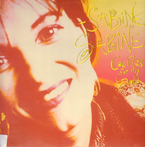 Sabine Sabine : Cookies For My Soul (LP, Album)