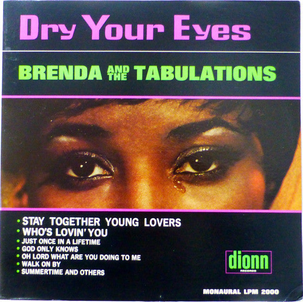 Brenda And The Tabulations* : Dry Your Eyes (LP, Album, Mono)