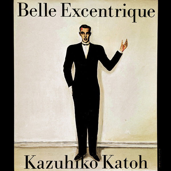 Kazuhiko Katoh* : Belle Excentrique (LP)