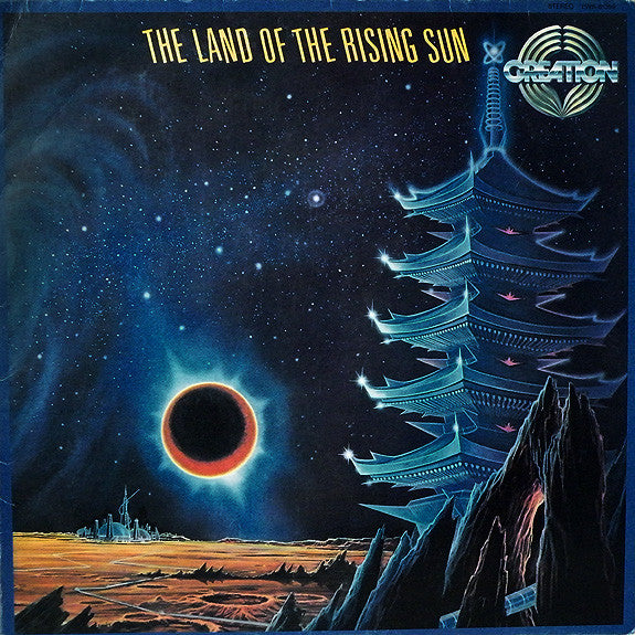 Creation (6) : The Land Of The Rising Sun (LP)