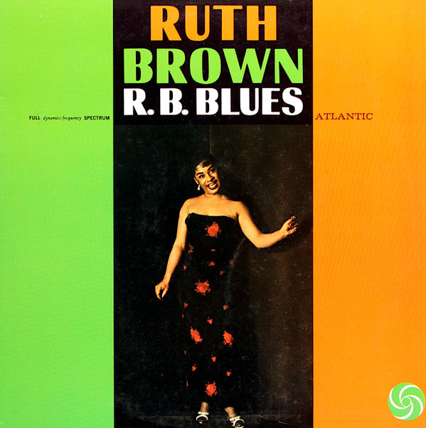 Ruth Brown : R. B. Blues (LP, Comp, Mono)