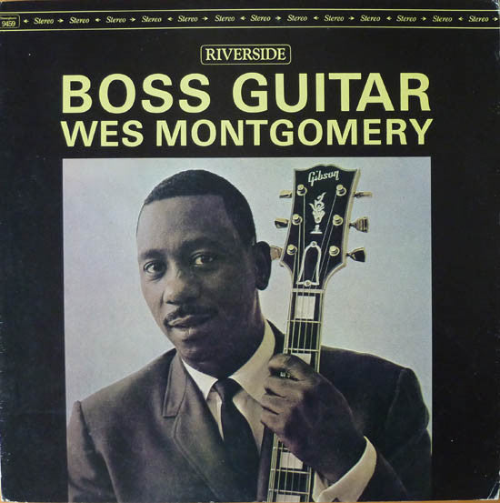 Wes Montgomery : Boss Guitar (LP, Album, RE)