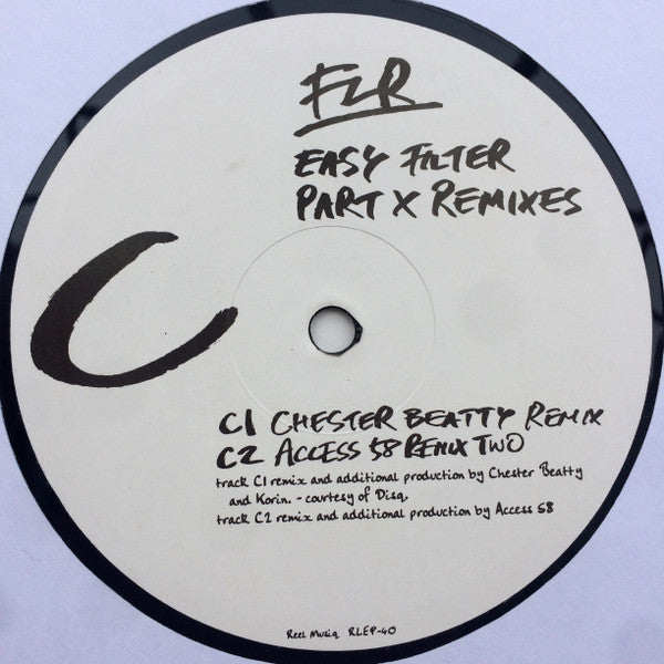 FLR : Easy Filter Part X (Remixes) (2x12")