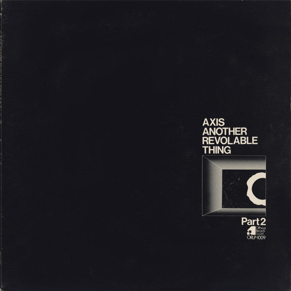 New Direction Unit : Axis Another Revolable Thing Part 2 (LP, Album, Promo, W/Lbl)