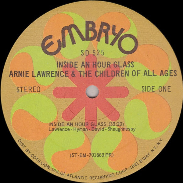 Arnie Lawrence & The Children Of All Ages* : Inside An Hour Glass (LP, Album, PR )
