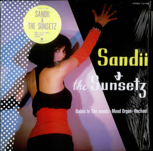 Sandii & The Sunsetz : Babes In The Woods (12")