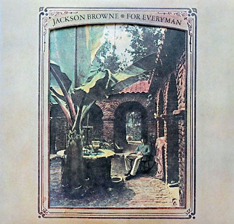 Jackson Browne : For Everyman (LP, Album, RE)
