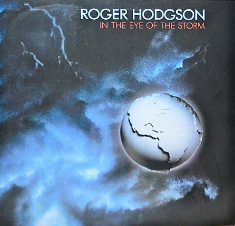 Roger Hodgson : In The Eye Of The Storm (LP, Album)