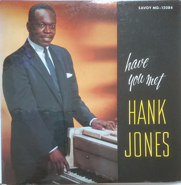 Hank Jones : Have You Met Hank Jones (LP, Album, Mono)