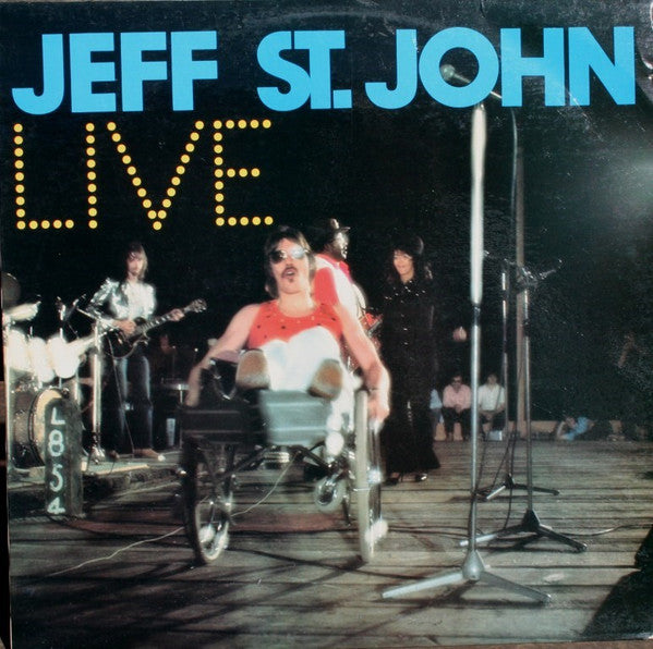 Jeff St. John : Jeff St. John Live (LP, Album)