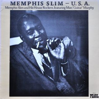 Memphis Slim And His House Rockers* Featuring Matt "Guitar" Murphy* : U.S.A (LP, Album, Comp)